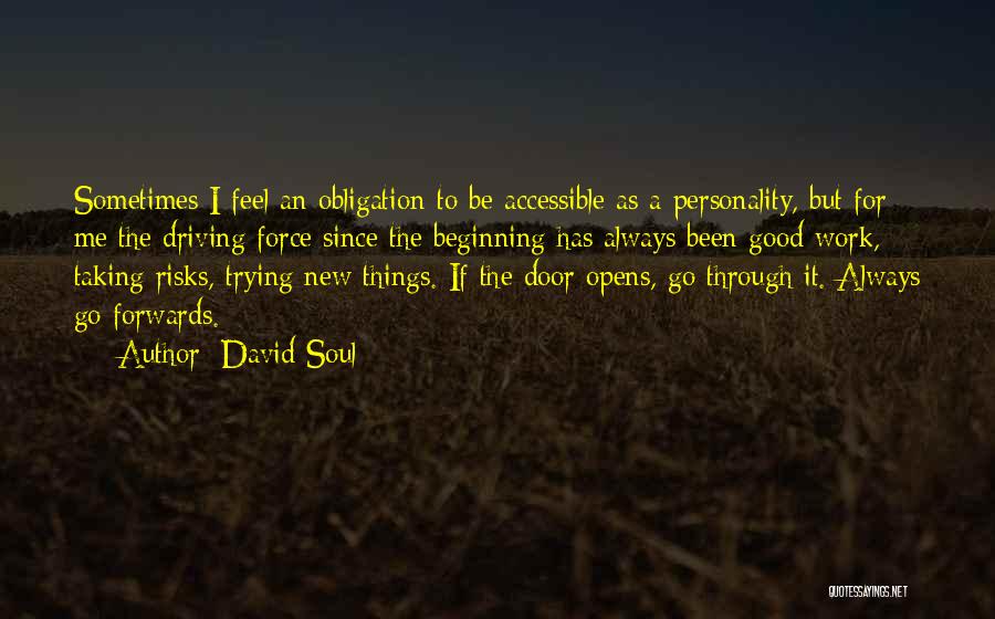 Good Personality Quotes By David Soul