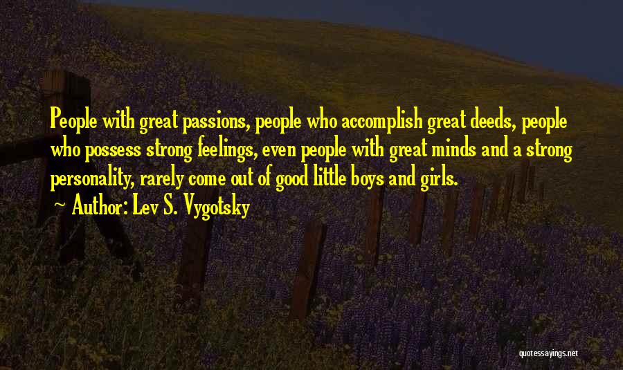 Good Personality Quotes By Lev S. Vygotsky