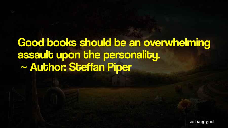 Good Personality Quotes By Steffan Piper