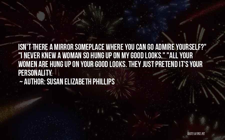 Good Personality Quotes By Susan Elizabeth Phillips