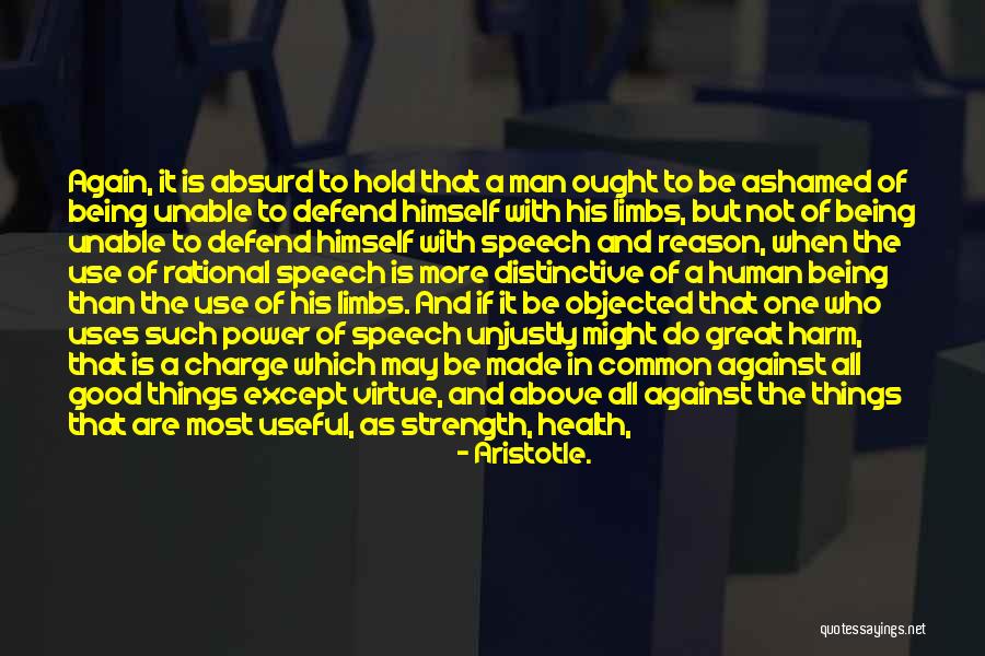 Good Persuasion Quotes By Aristotle. Good Persuasion Quotes By Aristotle.