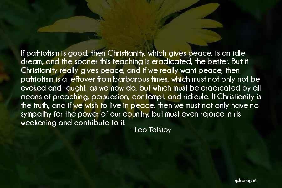 Good Persuasion Quotes By Leo Tolstoy Good Persuasion Quotes By Leo Tolstoy