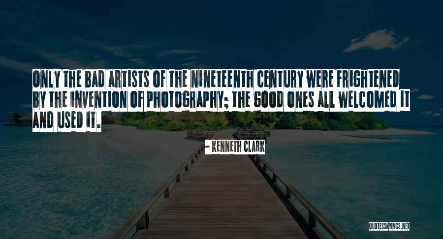 Good Photography Quotes By Kenneth Clark Good Photography Quotes By Kenneth Clark