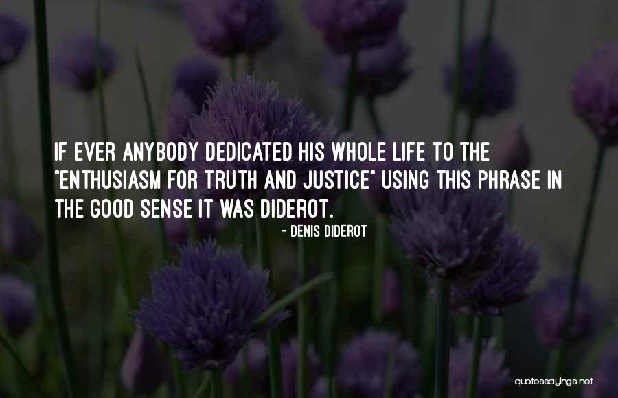 Good Phrases Quotes By Denis Diderot Good Phrases Quotes By Denis Diderot