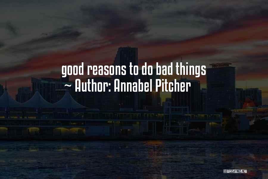 Good Pitcher Quotes By Annabel Pitcher