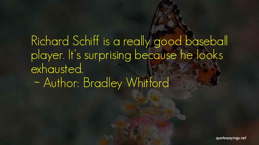 Good Player Quotes By Bradley Whitford
