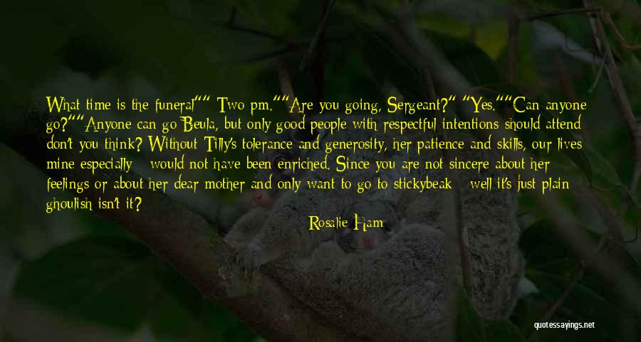 Good Pm Quotes By Rosalie Ham Good Pm Quotes By Rosalie Ham