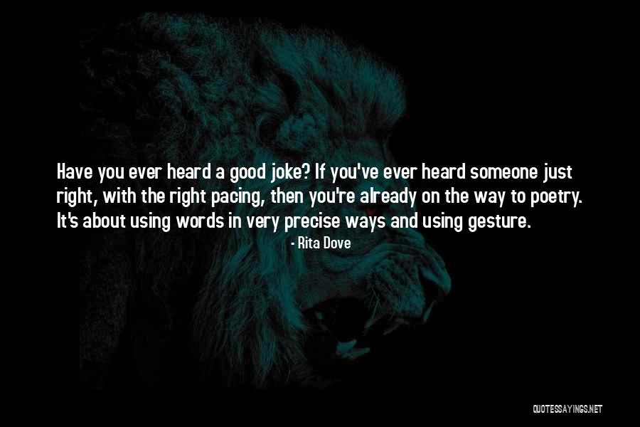 Good Poetry Quotes By Rita Dove Good Poetry Quotes By Rita Dove