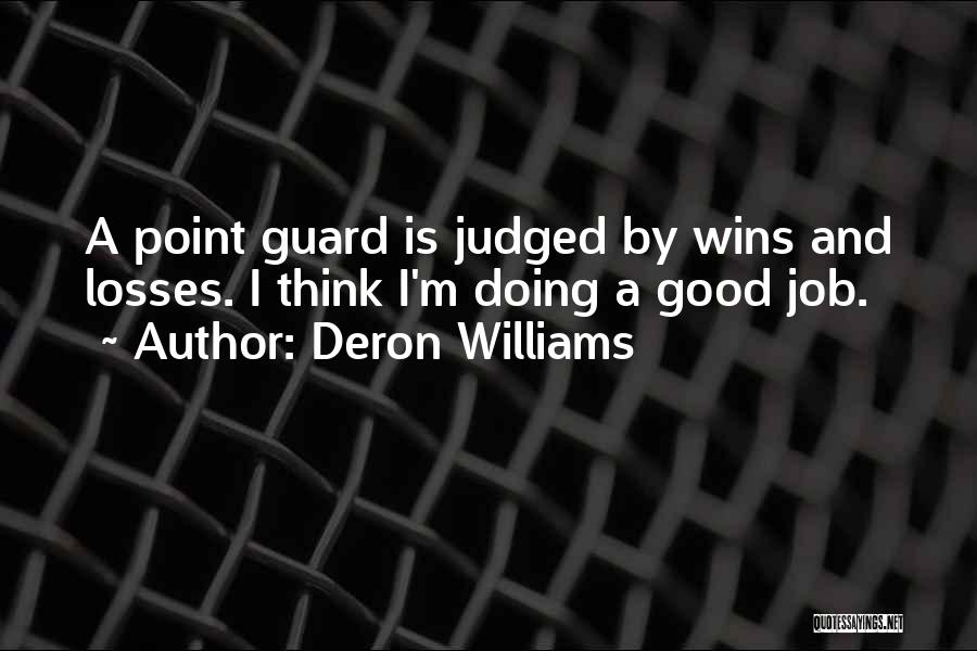 Good Point Guard Quotes By Deron Williams