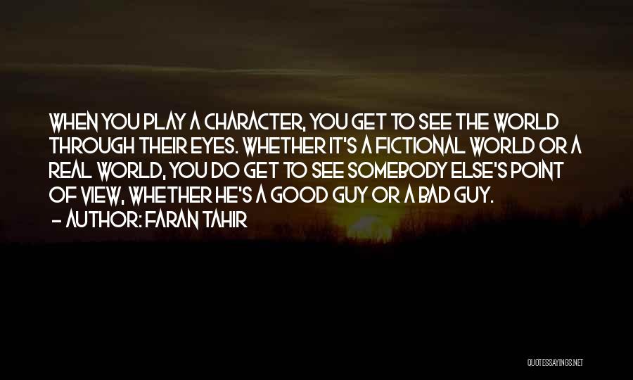 Good Point Of View Quotes By Faran Tahir