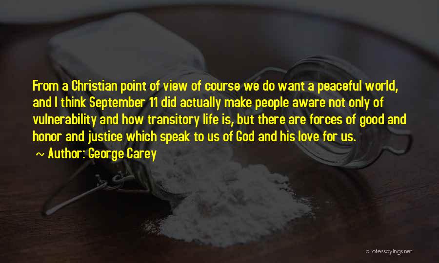 Good Point Of View Quotes By George Carey