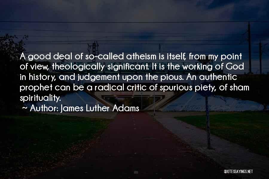 Good Point Of View Quotes By James Luther Adams