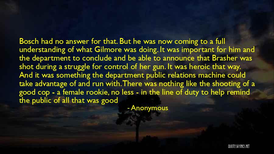 Good Police Officer Quotes By Anonymous Good Police Officer Quotes By Anonymous