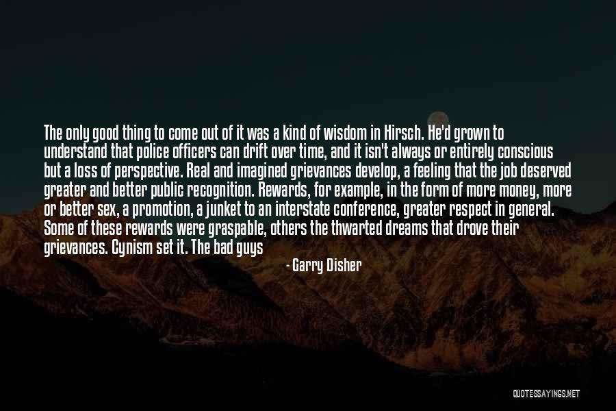 Good Police Officer Quotes By Garry Disher