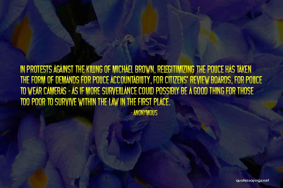 Good Police Quotes By Anonymous Good Police Quotes By Anonymous
