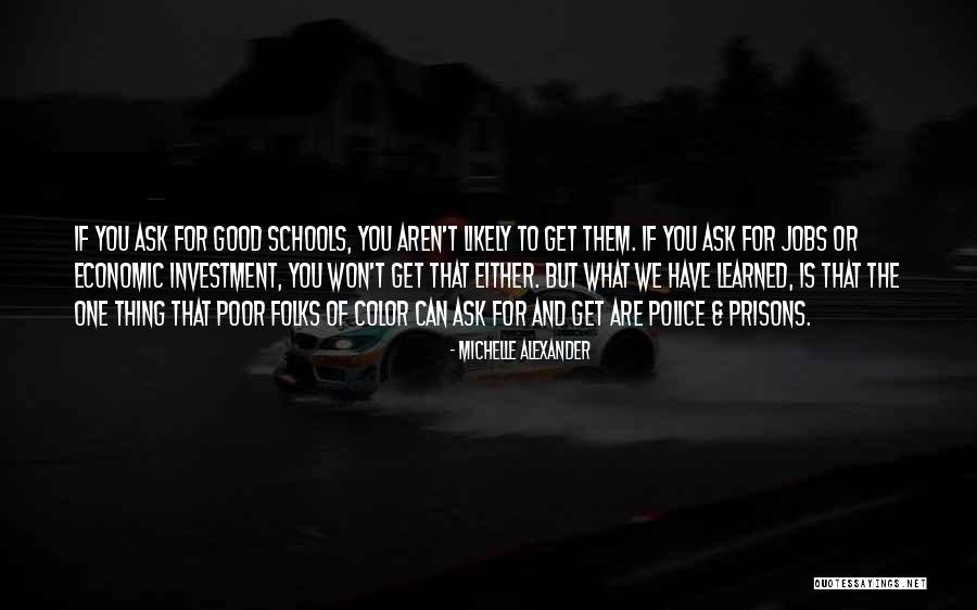 Good Police Quotes By Michelle Alexander Good Police Quotes By Michelle Alexander