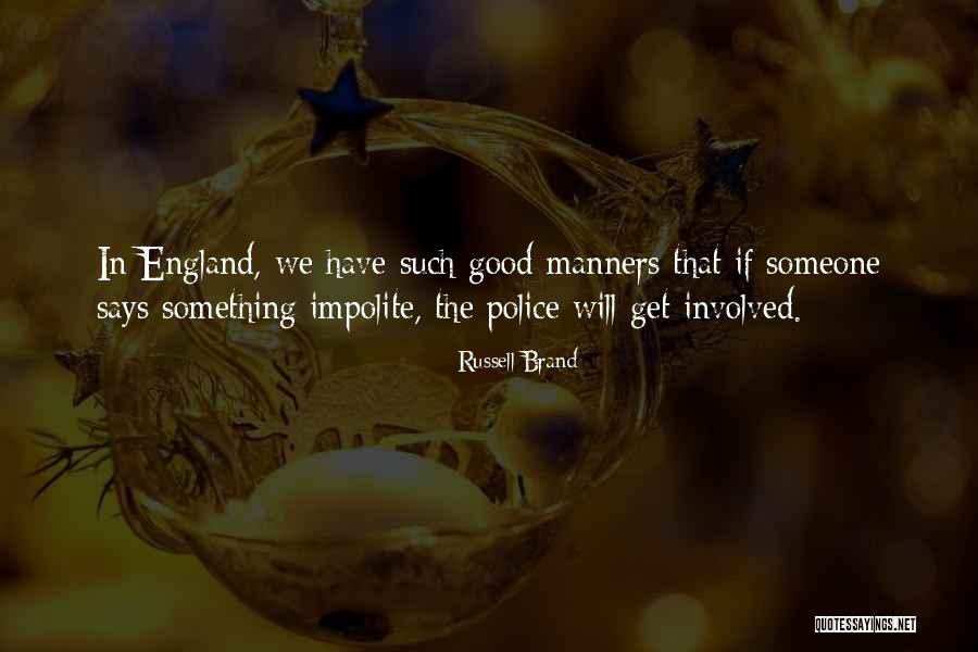 Good Police Quotes By Russell Brand Good Police Quotes By Russell Brand