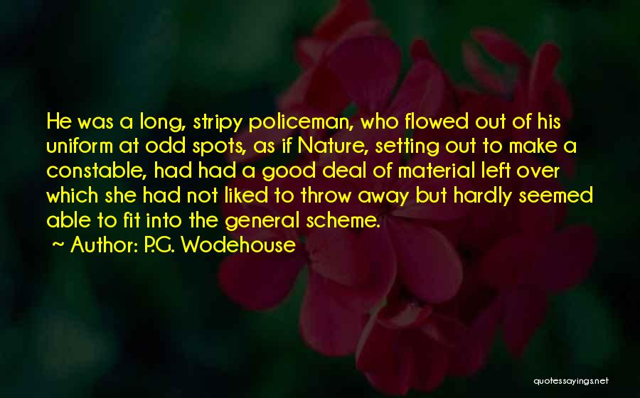 Good Policeman Quotes By P.G. Wodehouse