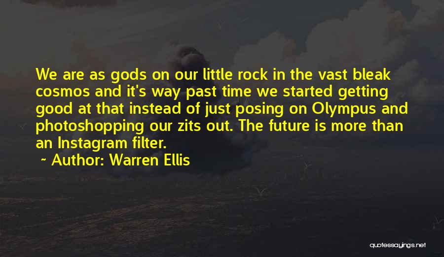 Good Posing Quotes By Warren Ellis