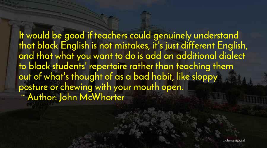Good Posture Quotes By John McWhorter