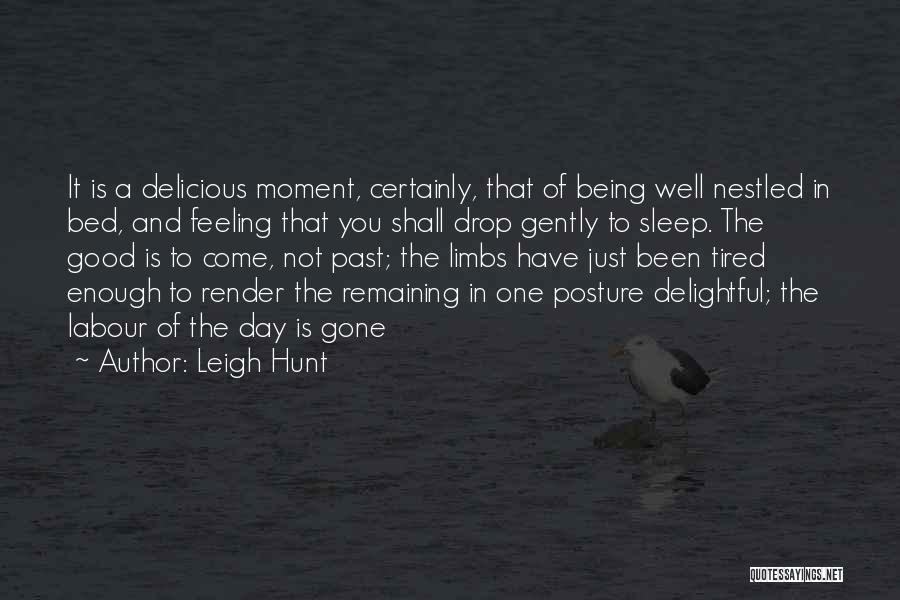 Good Posture Quotes By Leigh Hunt
