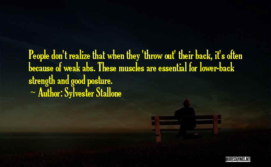 Good Posture Quotes By Sylvester Stallone