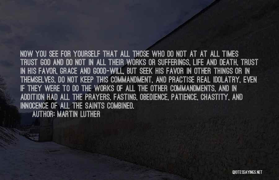 Good Practise Quotes By Martin Luther