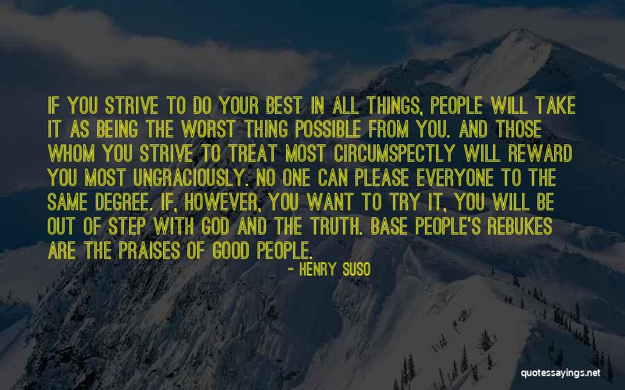 Good Praises Quotes By Henry Suso Good Praises Quotes By Henry Suso