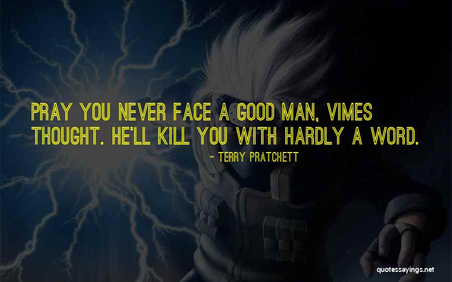 Good Pray Quotes By Terry Pratchett Good Pray Quotes By Terry Pratchett