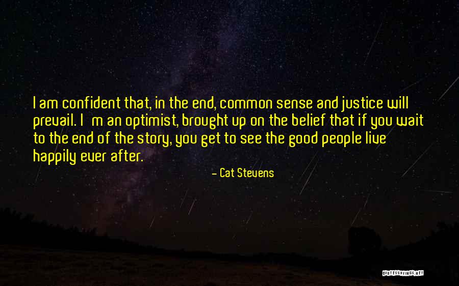 Good Prevail Quotes By Cat Stevens Good Prevail Quotes By Cat Stevens