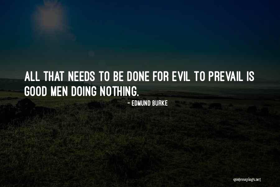 Good Prevail Quotes By Edmund Burke