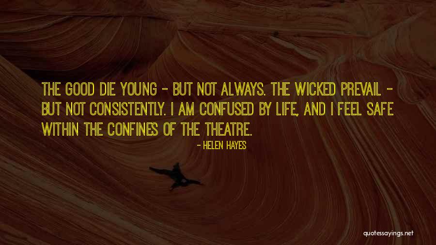 Good Prevail Quotes By Helen Hayes Good Prevail Quotes By Helen Hayes