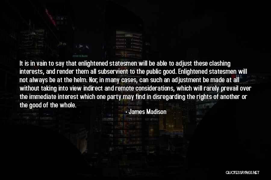 Good Prevail Quotes By James Madison Good Prevail Quotes By James Madison