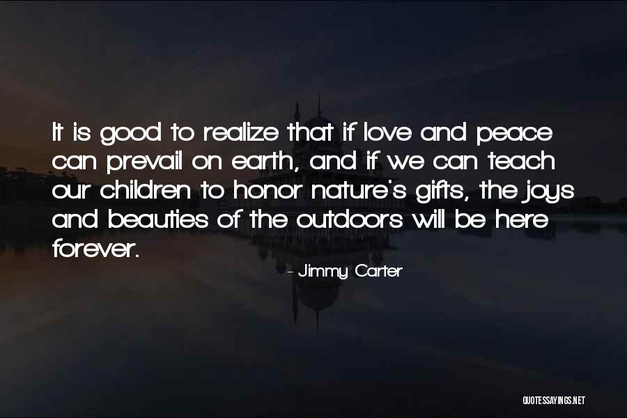 Good Prevail Quotes By Jimmy Carter Good Prevail Quotes By Jimmy Carter