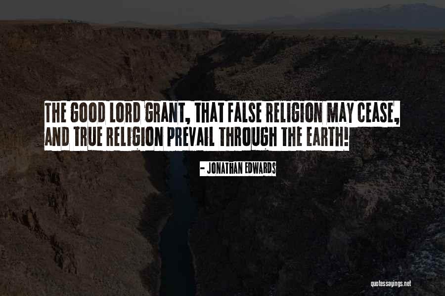 Good Prevail Quotes By Jonathan Edwards Good Prevail Quotes By Jonathan Edwards