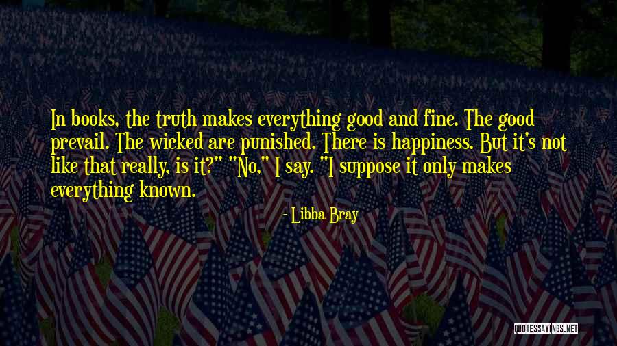 Good Prevail Quotes By Libba Bray Good Prevail Quotes By Libba Bray