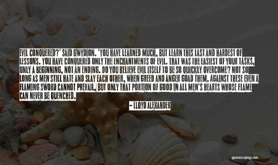 Good Prevail Quotes By Lloyd Alexander Good Prevail Quotes By Lloyd Alexander