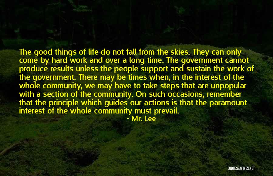 Good Prevail Quotes By Mr. Lee Good Prevail Quotes By Mr. Lee
