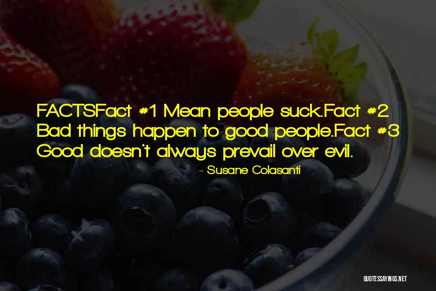 Good Prevail Quotes By Susane Colasanti Good Prevail Quotes By Susane Colasanti