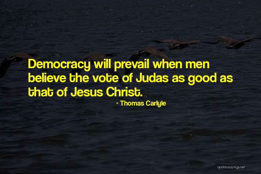 Good Prevail Quotes By Thomas Carlyle Good Prevail Quotes By Thomas Carlyle