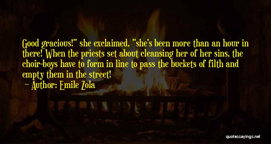 Good Priests Quotes By Emile Zola