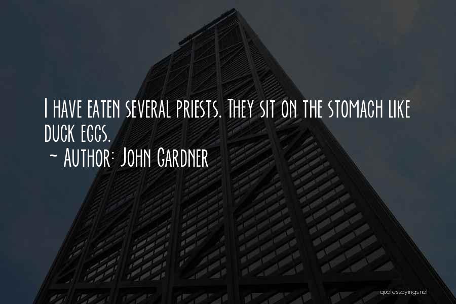 Good Priests Quotes By John Gardner