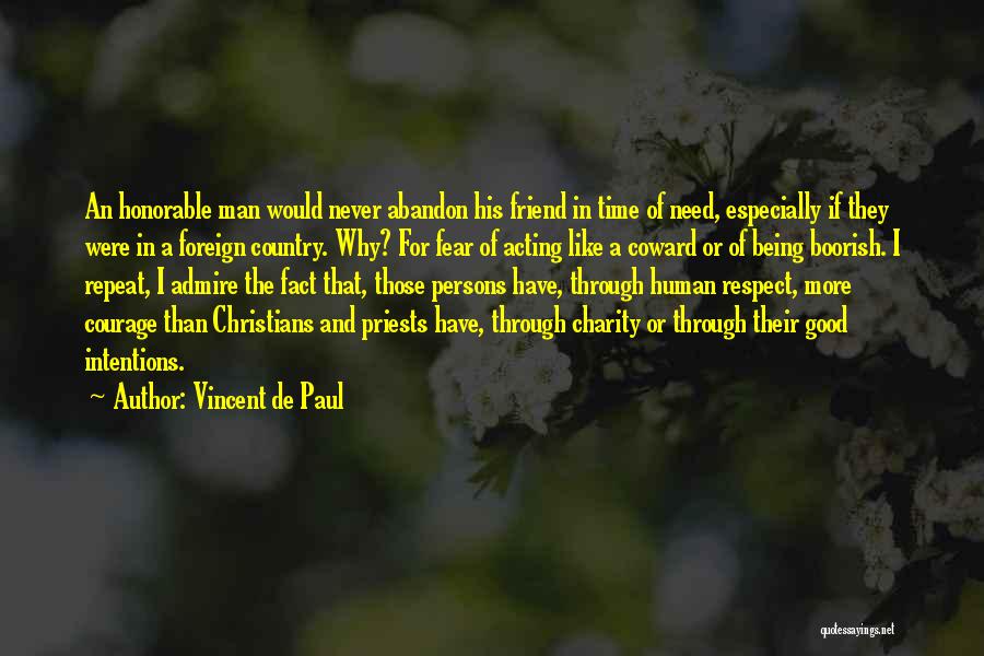 Good Priests Quotes By Vincent De Paul