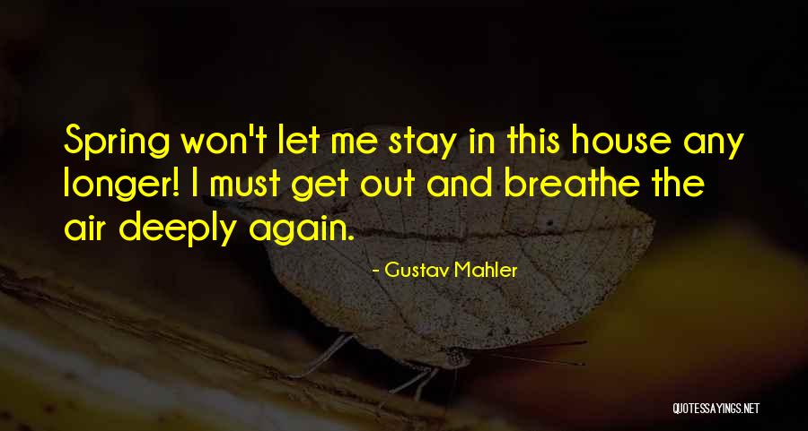 Good Procrastinating Quotes By Gustav Mahler Good Procrastinating Quotes By Gustav Mahler