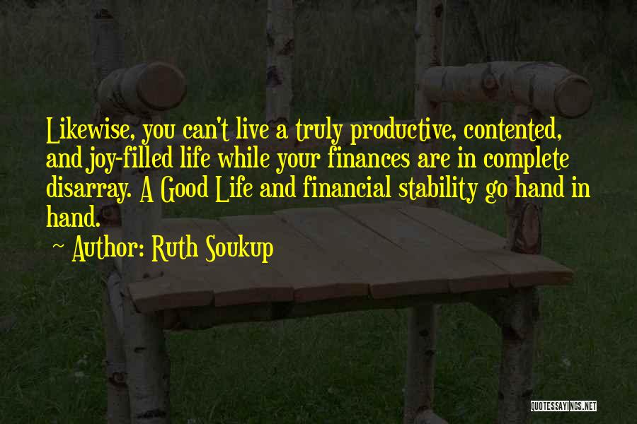 Good Productive Life Quotes By Ruth Soukup