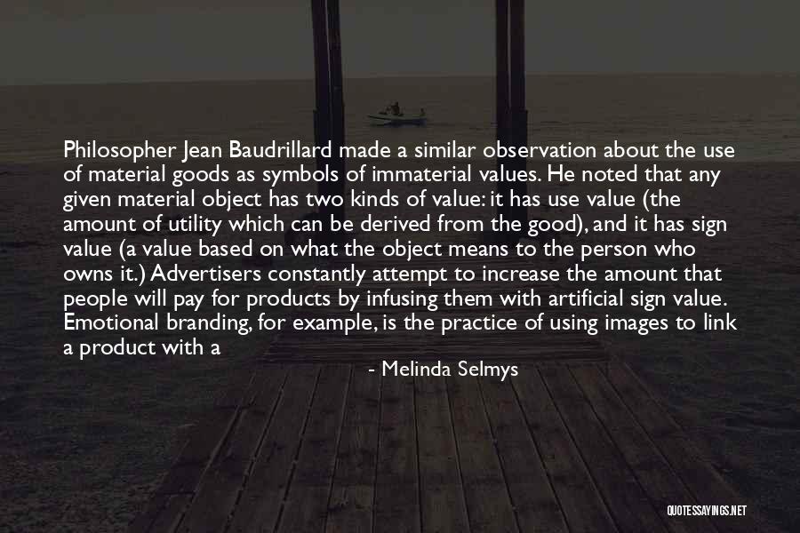 Good Products Quotes By Melinda Selmys Good Products Quotes By Melinda Selmys