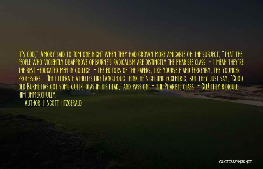 Good Professors Quotes By F Scott Fitzgerald