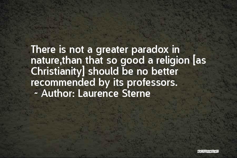 Good Professors Quotes By Laurence Sterne