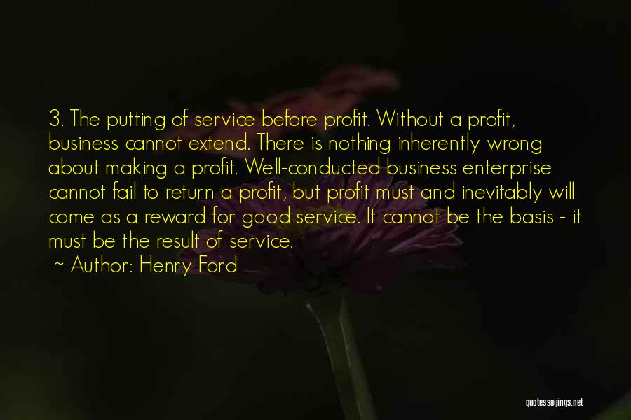 Good Profit Quotes By Henry Ford