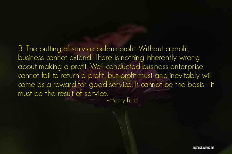 Good Profit Quotes By Henry Ford